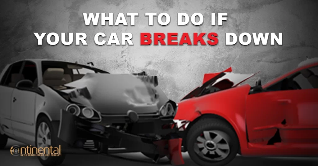 What To Do If Your Car Breaks Down | How To Leave It Safely What To Do If Your Car Breaks Down