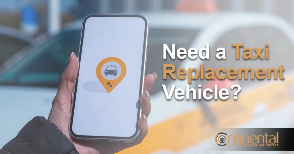 Taxi Replacement Vehicle: How To Get Back On The Road Fast Taxi Replacement Vehicle Guide